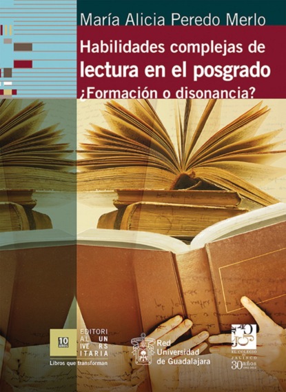 Скачать книгу Habilidades complejas de lectura en el posgrado. ¿Formación o disonancia?