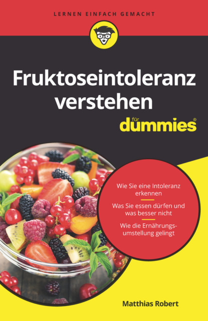 Скачать книгу Fruktoseintoleranz für Dummies