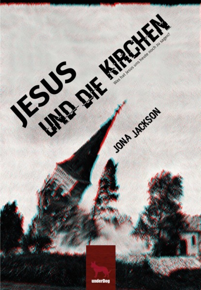 Скачать книгу Jesus und die Kirchen