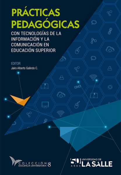 Скачать книгу Prácticas pedagógicas con tecnologías de la información y la comunicación en educación superior