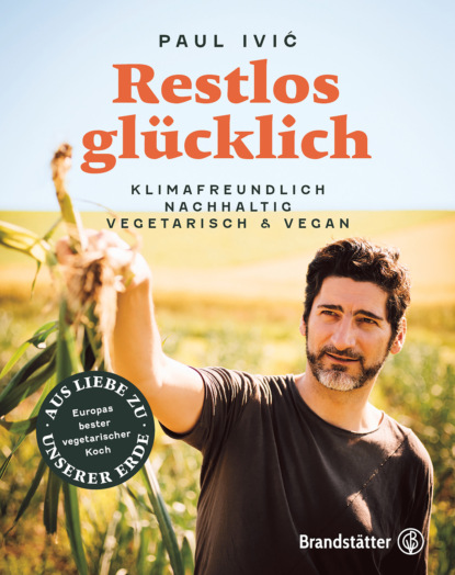 Скачать книгу Restlos glücklich