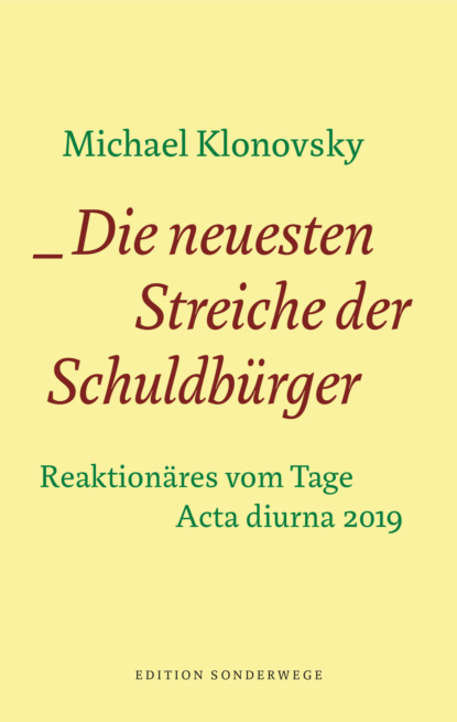 Скачать книгу Die neuesten Streiche der Schuldbürger