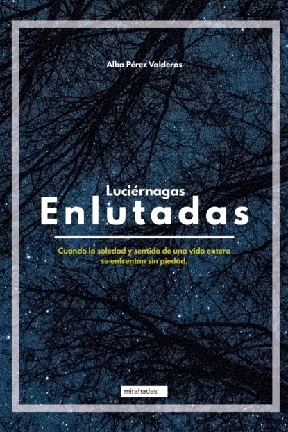 Скачать книгу Luciérnagas enlutadas