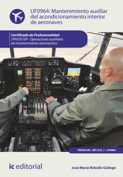 Скачать книгу Mantenimiento auxiliar del acondicionamiento interior de aeronaves. TMVO0109