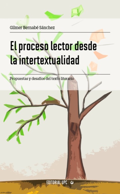 Скачать книгу El proceso lector desde la intertextualidad