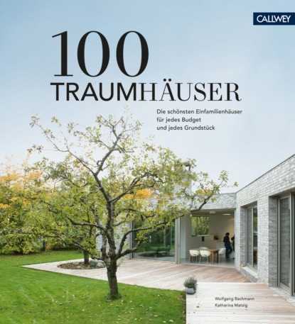 Скачать книгу 100 Traumhäuser