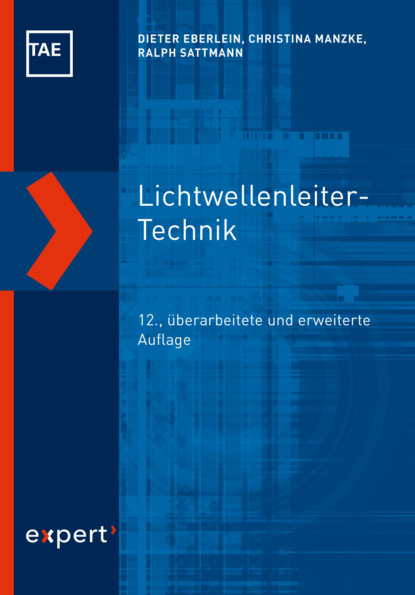 Скачать книгу Lichtwellenleiter-Technik