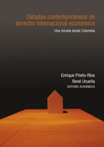 Скачать книгу Debates contemporáneos de derecho internacional económico