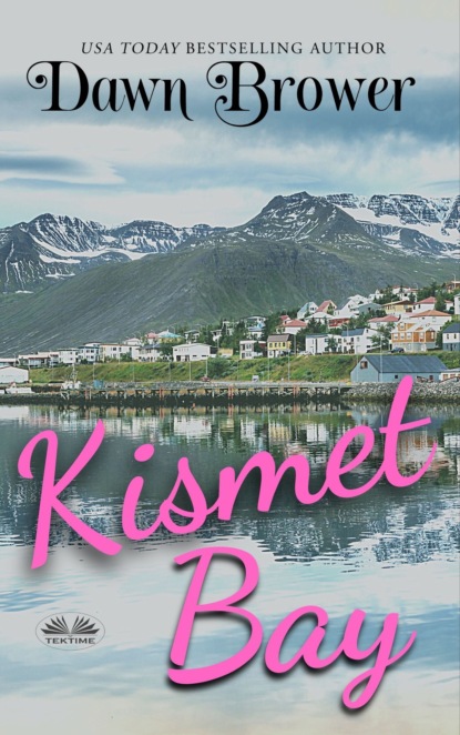 Скачать книгу Kismet Bay