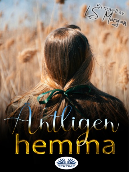 Скачать книгу Äntligen Hemma