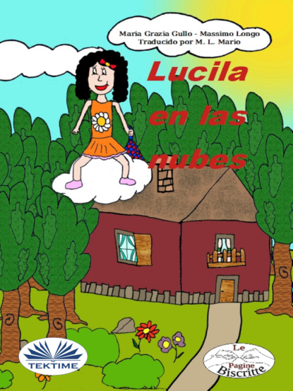 Скачать книгу Lucila En Las Nubes