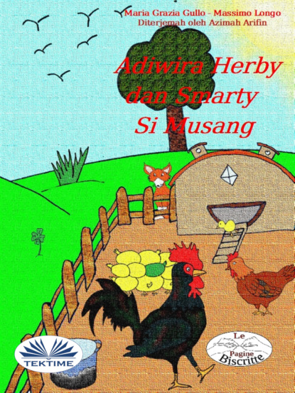 Скачать книгу Adiwira Herby Dan Smarty Si Musang