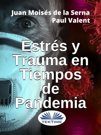Скачать книгу Estrés Y Trauma En Tiempos De Pandemia