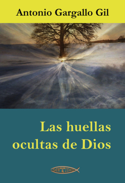 Скачать книгу Las huellas ocultas de Dios