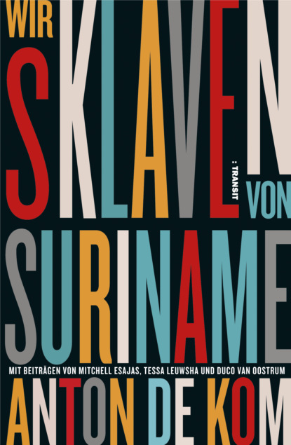 Скачать книгу Wir Sklaven von Suriname