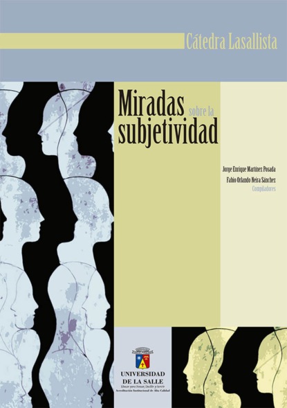 Скачать книгу Miradas sobre la subjetividad