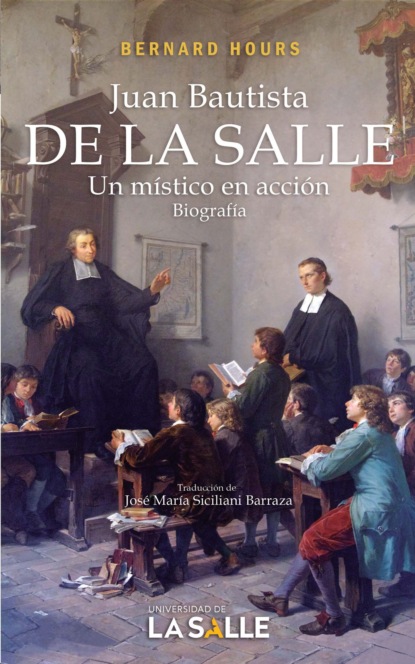Скачать книгу Juan Bautista de La Salle