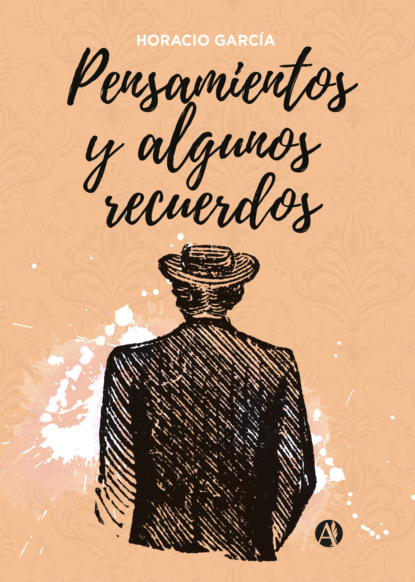 Скачать книгу Pensamientos y algunos recuerdos