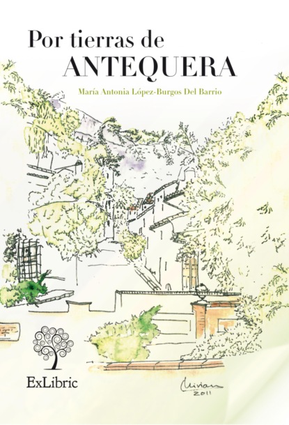Скачать книгу Por tierras de Antequera