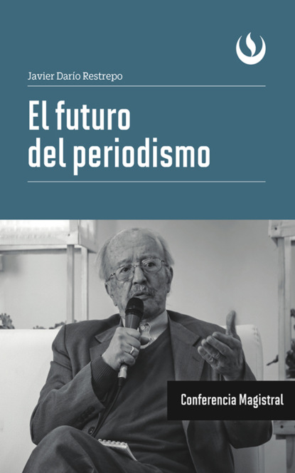 Скачать книгу El futuro del periodismo