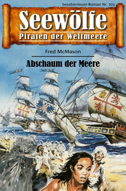 Скачать книгу Seewölfe - Piraten der Weltmeere 701