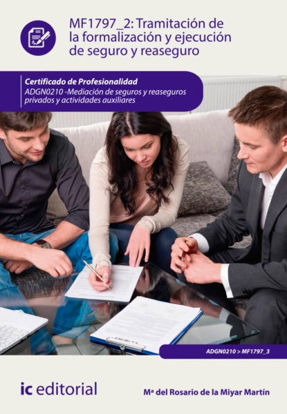 Скачать книгу Tramitación de la formalización y ejecución de seguro y reaseguro. ADGN0210
