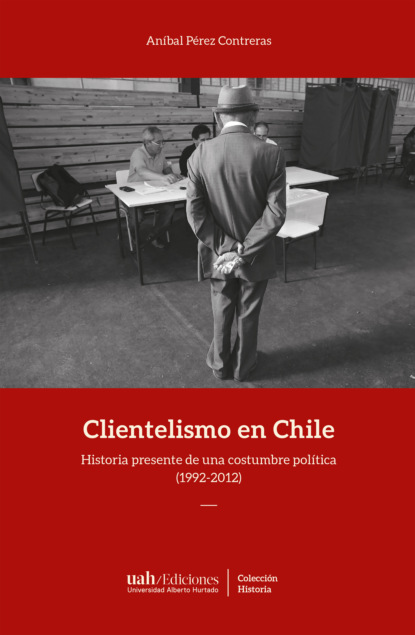 Скачать книгу Clientelismo en Chile