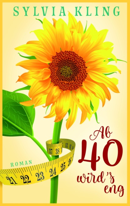 Скачать книгу Ab 40 wird's eng!