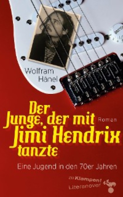 Скачать книгу Der Junge, der mit Jimi Hendrix tanzte
