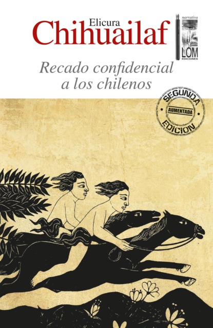 Скачать книгу Recado confidencial a los chilenos (2a. Edición)