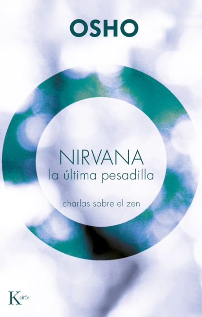 Nirvana. La última pesadilla