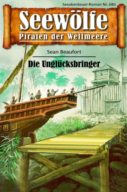 Скачать книгу Seewölfe - Piraten der Weltmeere 680