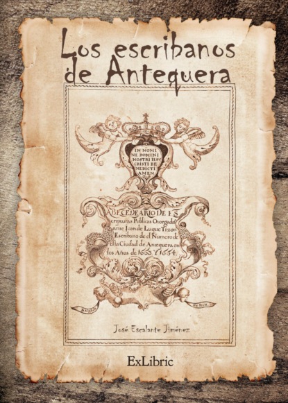 Скачать книгу Los escribanos de Antequera