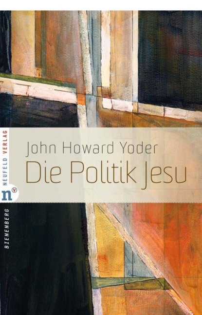 Скачать книгу Die Politik Jesu