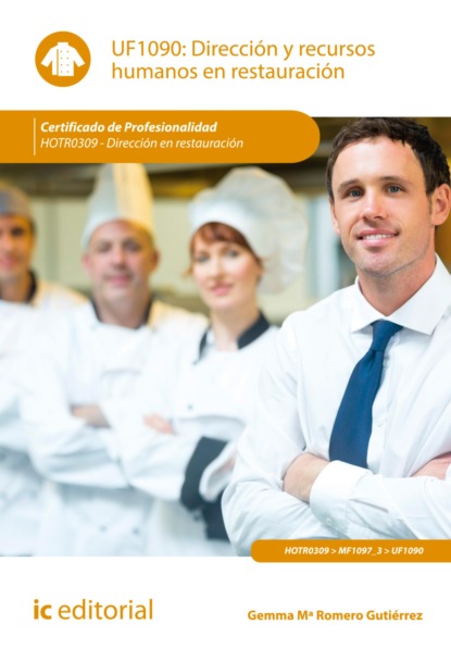 Скачать книгу Dirección y recursos humanos en restauración. HOTR0309