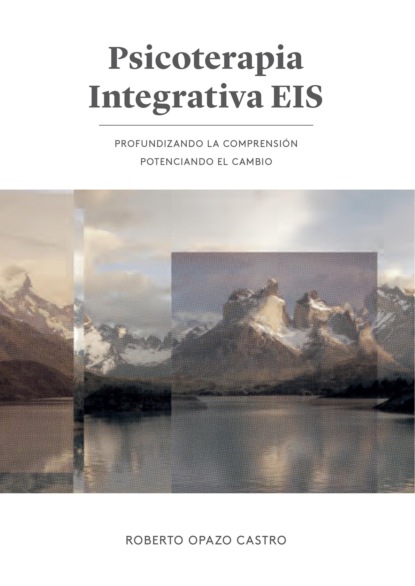 Скачать книгу Psicoterapia Integrativa EIS