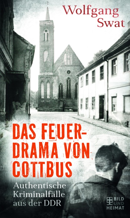 Скачать книгу Das Feuerdrama von Cottbus