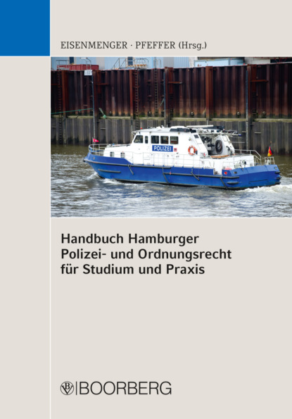 Скачать книгу Handbuch Hamburger Polizei- und Ordnungsrecht für Studium und Praxis