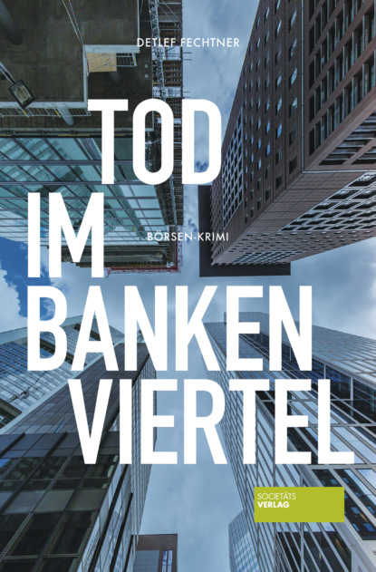 Скачать книгу Tod im Bankenviertel