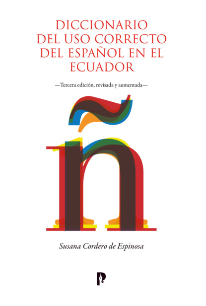 Скачать книгу Diccionario del uso correcto del español en el Ecuador
