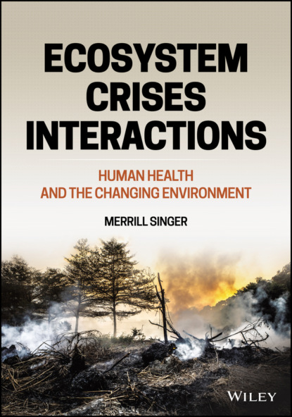 Скачать книгу Ecosystem Crises Interactions