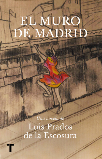Скачать книгу El muro de Madrid