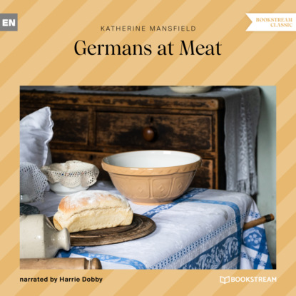 Скачать книгу Germans at Meat (Unabridged)
