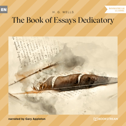 Скачать книгу The Book of Essays Dedicatory (Unabridged)