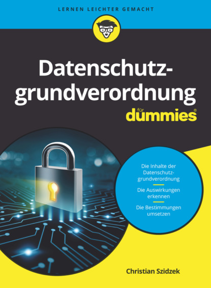 Скачать книгу Datenschutzgrundverordnung für Dummies