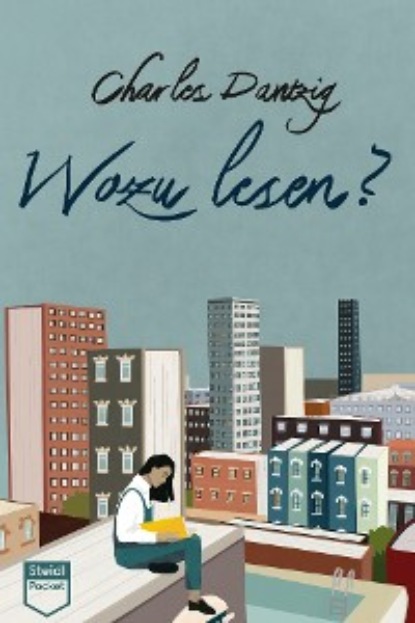 Скачать книгу Wozu lesen? (Steidl Pocket)