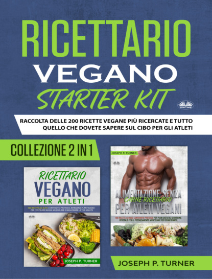 Скачать книгу Ricettario Vegano Starter Kit