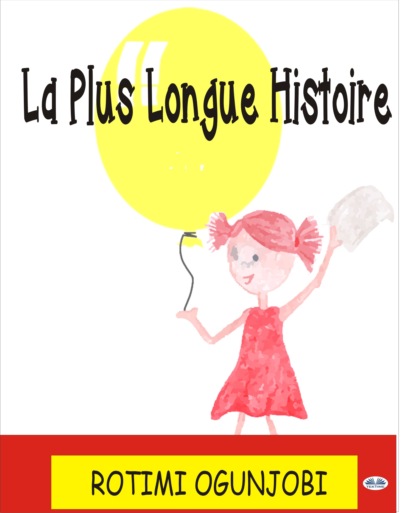 Скачать книгу La Plus Longue Histoire