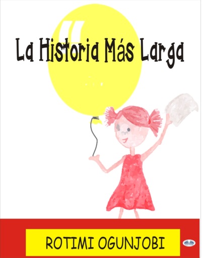 Скачать книгу La Historia Más Larga.