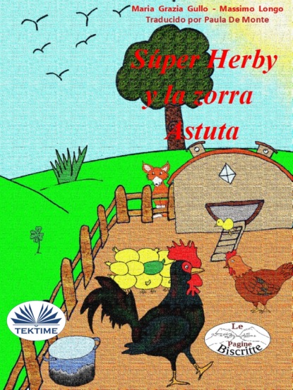 Скачать книгу Super Herby Y La Zorra Astuta